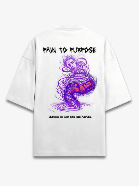 PAIN TO PURPOSE WHITE OVERSIZED T-SHIRT